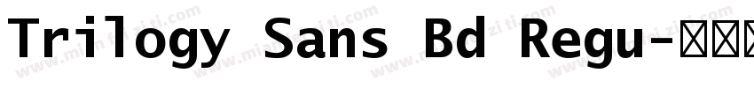 Trilogy Sans Bd Regu字体转换